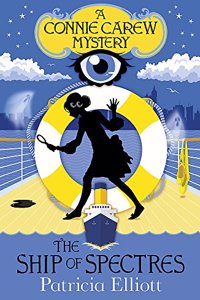 The Connie Carew Mysteries: The Ship of Spectres
