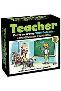 Teacher Cartoon-a-Day 2018 Day-to-Day Calendar