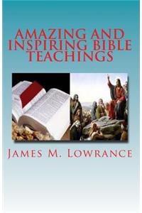 Amazing and Inspiring Bible Teachings: Fourteen Intriguing Scripture Studies