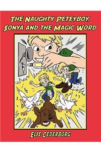 The Naughty Peteyboy, Sonya and the Magic Word