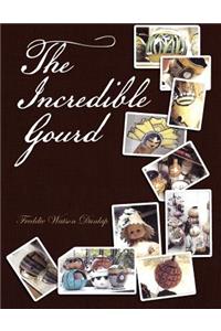 The Incredible Gourd