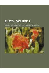 Plays (Volume 2)