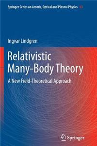 Relativistic Many-Body Theory