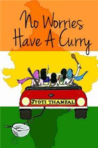 No Worries Have A Curry