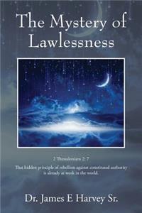 Mystery of Lawlessness