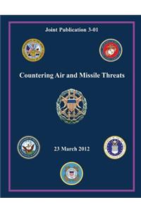 Countering Air and Missile Threats (Joint Publication 3-01)