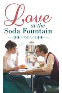 Love at the Soda Fountain