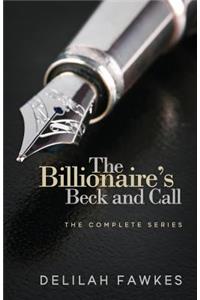 The Billionaire's Beck and Call