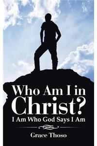 Who Am I in Christ?