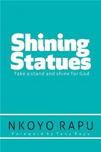 Shining Statues