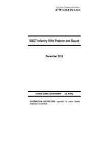 Army Tactics, Techniques, and Procedures ATTP 3-21.9 (FM 3-21.9) SBCT Infantry Rifle Platoon and Squad