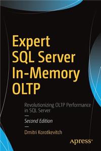 Expert SQL Server In-Memory Oltp