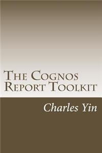 The Cognos Report Toolkit