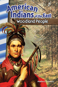 American Indians of the East: Woodland People