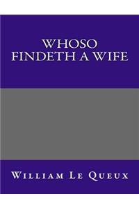 Whoso Findeth a Wife