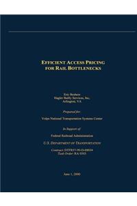 Efficient Access Pricing for Rail Bottlenecks