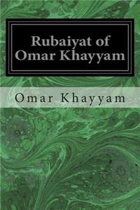 Rubaiyat of Omar Khayyam