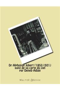 Dr Alphonse Jobert (1852-1921)