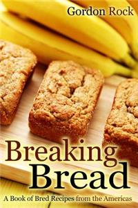 Breaking Bread