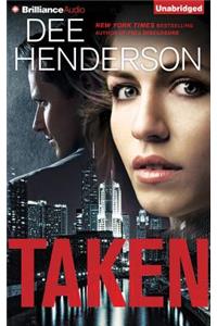 Taken