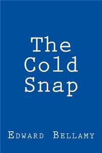 The Cold Snap