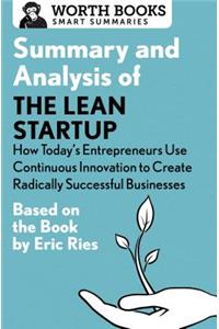 Summary and Analysis of The Lean Startup