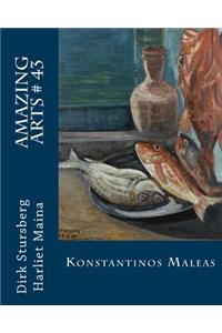 Amazing Arts # 43: Konstantinos Maleas