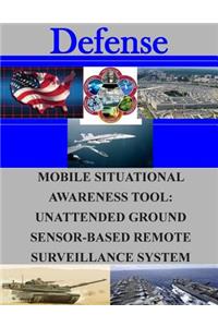 Mobile Situational Awareness Tool