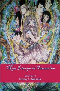 MGA Istorya Ni Tamawina