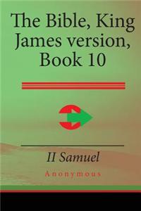 The Bible, King James Version Book 10: 2 Samuel