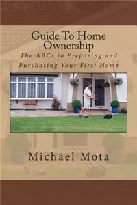 Guide to Home Ownership