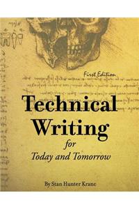 Technical Writing for Today and Tomorrow