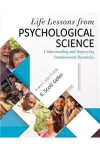 Life Lessons from Psychological Science