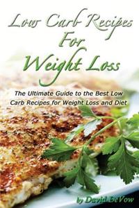 Low Carb Recipes for Weight Loss