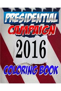 2016 Presidential Campaign Coloring Book