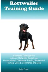 Rottweiler Training Guide Rottweiler Training Book Includes