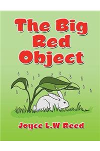 The Big Red Object