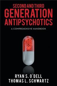 Second and Third Generation Antipsychotics