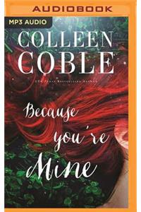 Because You're Mine