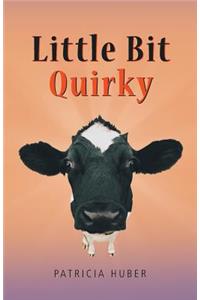 Little Bit Quirky