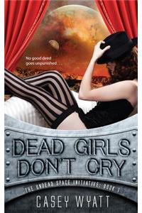 Dead Girls Don't Cry