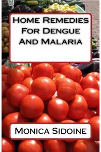 Home Remedies For Dengue And Malaria