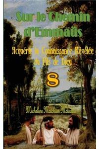 Sur le Chemin d'Emmaüs