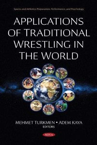 Applications of Traditional Wrestling in The World