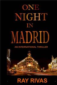 One Night In Madrid