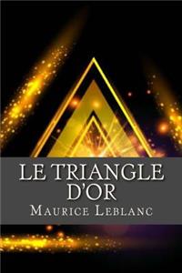 Le Triangle d or