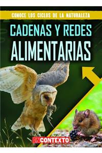 Cadenas Y Redes Alimentarias (Food Chains and Webs)