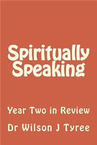Spiritually Speaking 2