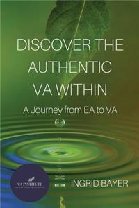 Discover the Authentic VA Within