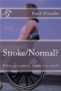 Stroke/Normal?